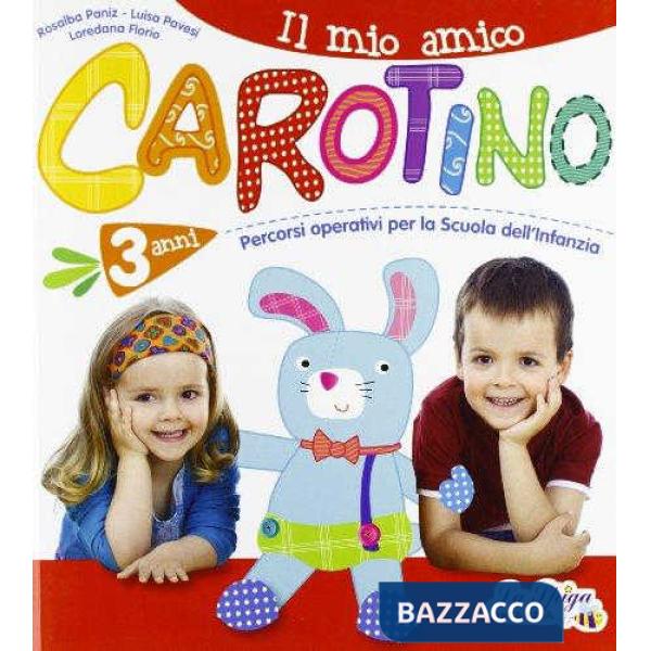 MIO AMICO CAROTINO 3 ANNI + LABO