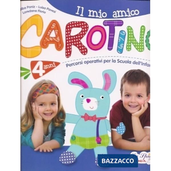 MIO AMICO CAROTINO 4 ANNI + LABO