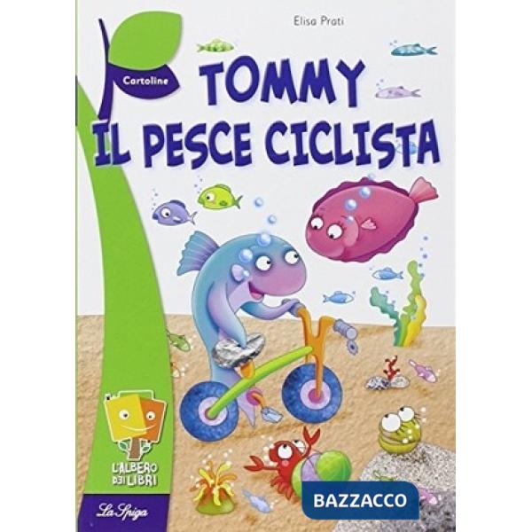 TOMMY, IL PESCE CICLISTA
