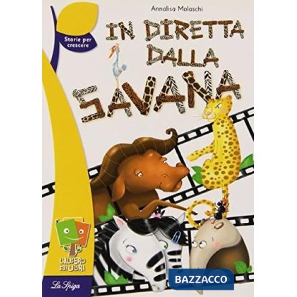 IN DIRETTA DALLA SAVANA