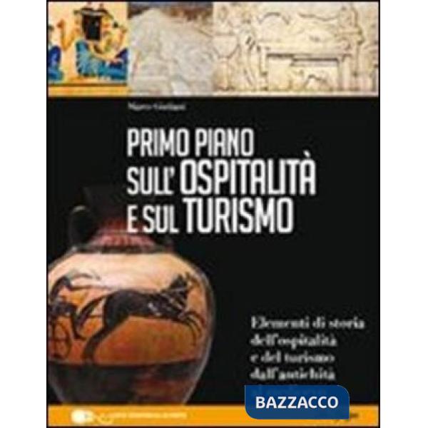 PRIMO PIANO STORIA OSPITALITA'