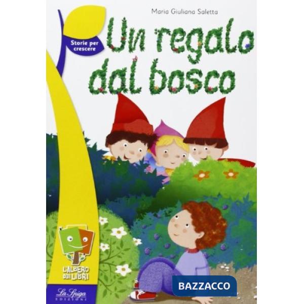Un regalo dal bosco