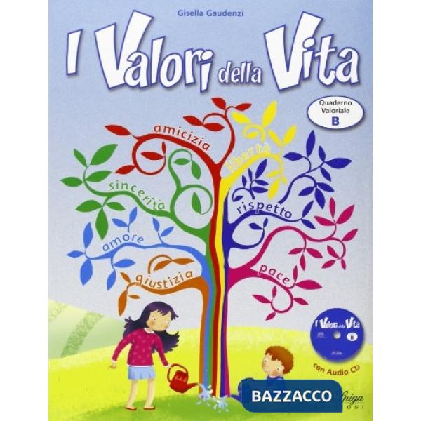 I VALORI DELLA VITA B + AUDIOCD