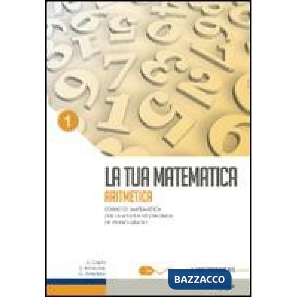 La tua matematica. Aritmetica-Geometria. Prove INVALSI. Per la Scuola media