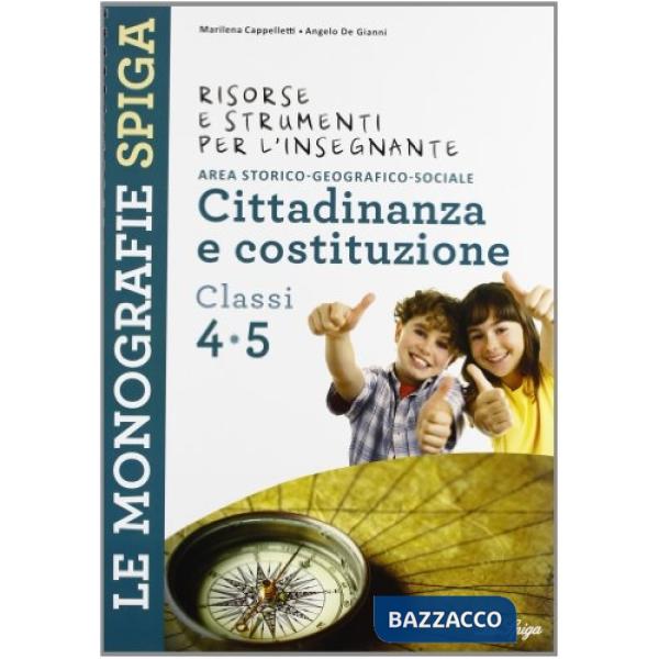 Risorse e strumenti per l'insegnante. Cittadinanza e Costituzione. Per la 4ª e 5ª classe elementare