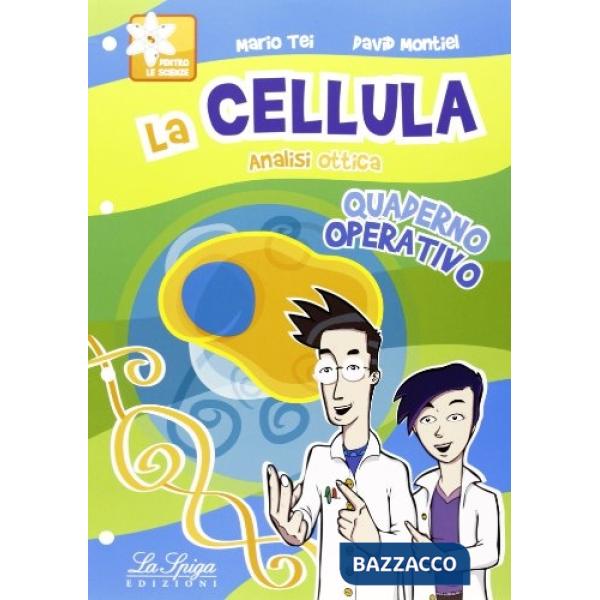 LA CELLULA-ANALISI OTTICA-