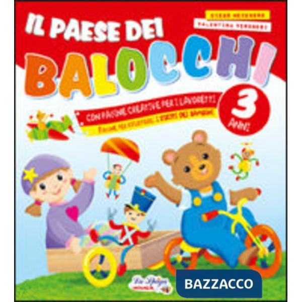 IL PAESE DEI BALOCCHI 3 ANNI