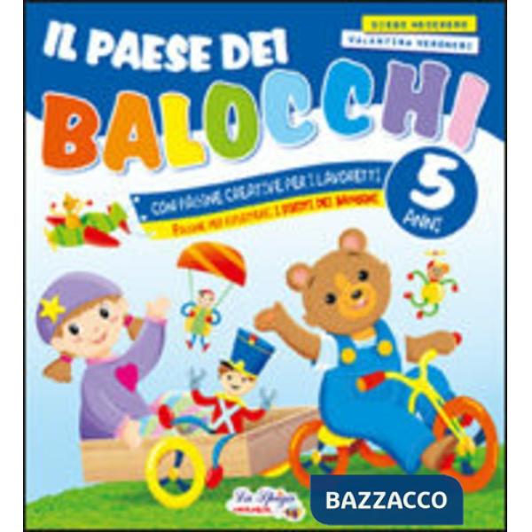 IL PAESE DEI BALOCCHI 5 ANNI