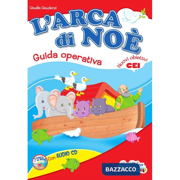 L'ARCA DI NOE' GUIDA + CD