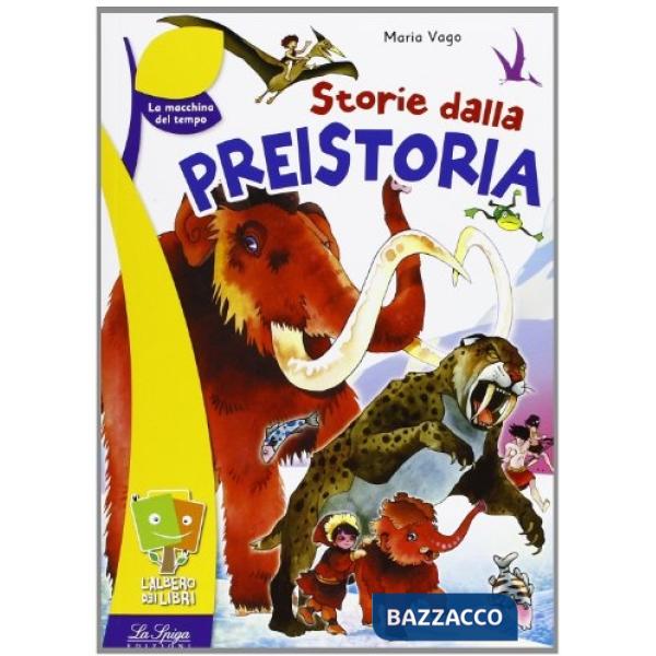 STORIE DALLA PREISTORIA