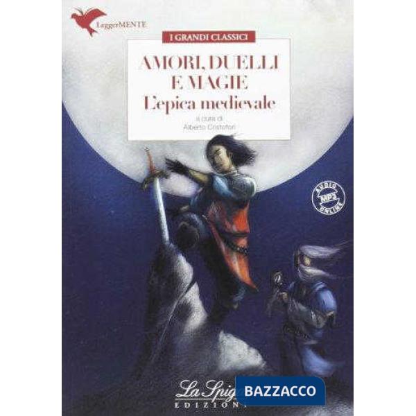 AMORI, DUELLI E MAGIE (LM)