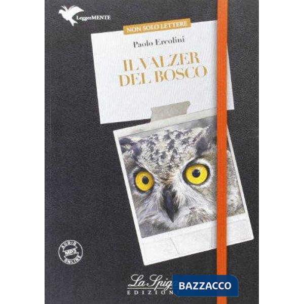IL VALZER DEL BOSCO (LM)