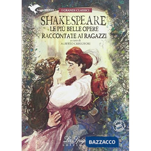 SHAKESPEARE-LE PIU'BELLE OPERE (LM)