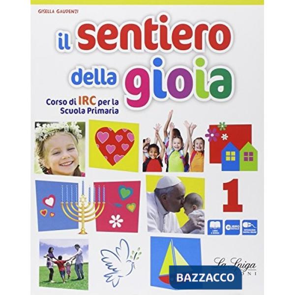 IL SENTIERO DELLA GIOIA 1 CICLO + ALLEGATI