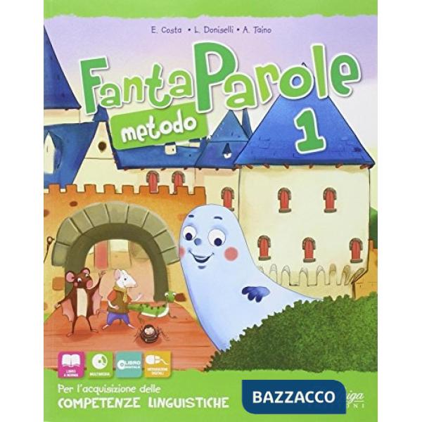 FANTAPAROLE. PER LA SCUOLA ELEMENTARE. CON E-BOOK. CON ESPANSIONE ONLI