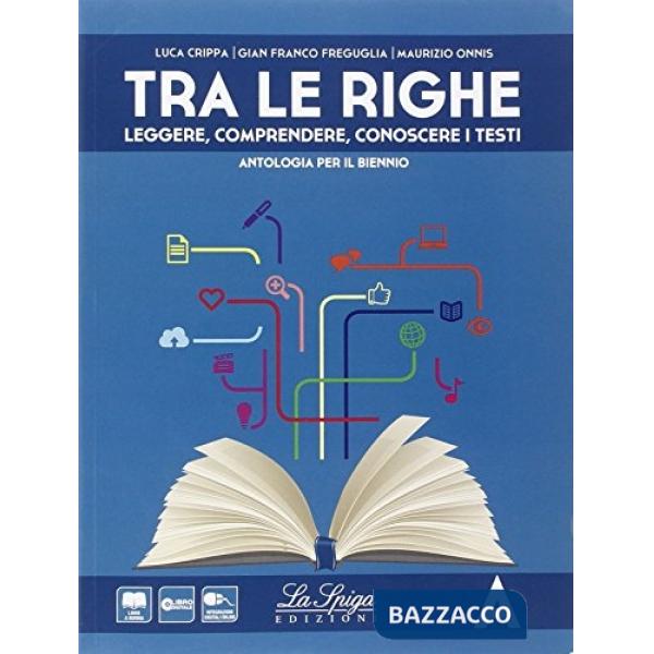 TRA LE RIGHE A + GRAMMATICA + LIBRO DIGITALE