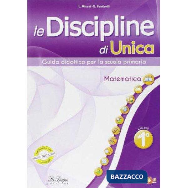 Le discipline di Unica. Matematica. Per la 1ª classe elementare