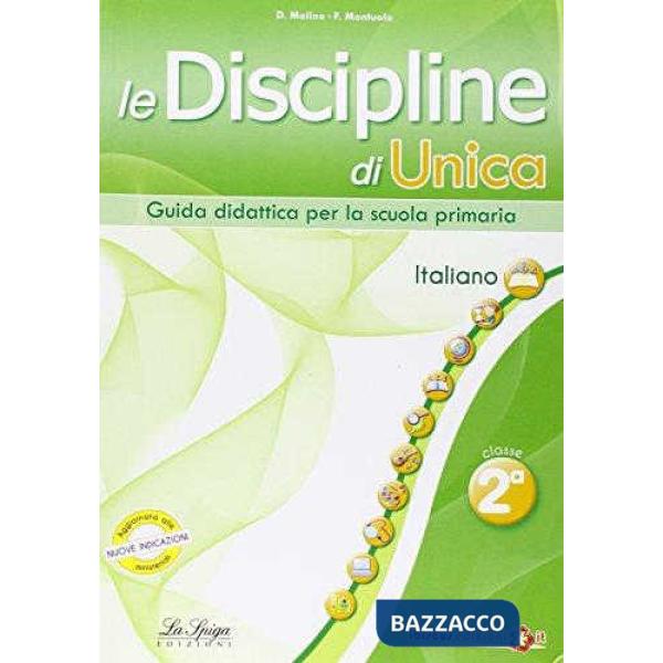 Le discipline di Unica. Italiano. Per la 2ª classe elementare
