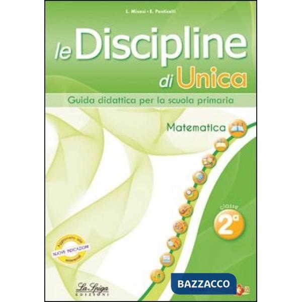 Le discipline di Unica. Matematica. Per la 2ª classe elementare