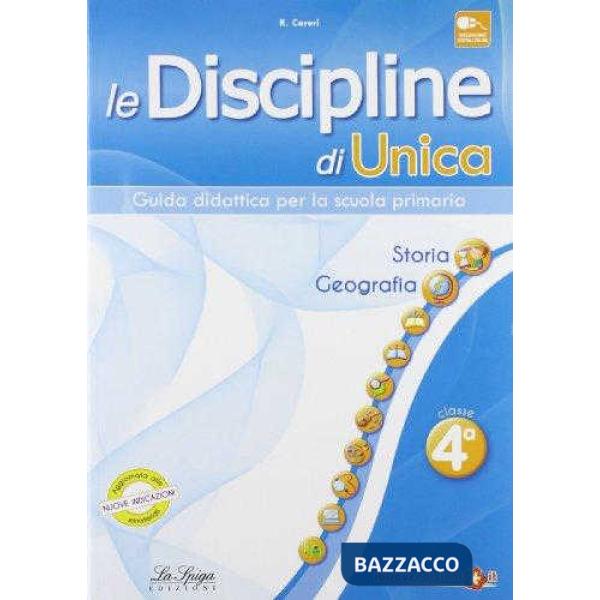 Le discipline di Unica. Storia e Geografia. Per la 4ª classe elementare
