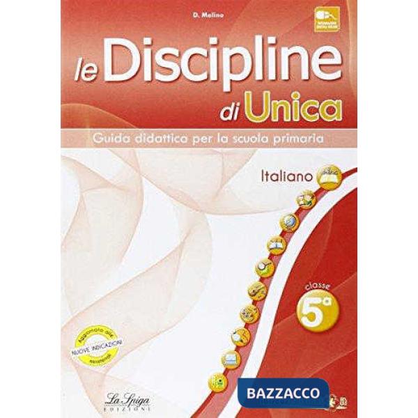 Le discipline di Unica. Italiano. Per la 5ª classe elementare