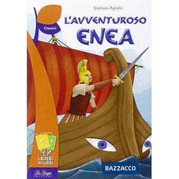 AVVENTUROSO ENEA (L')