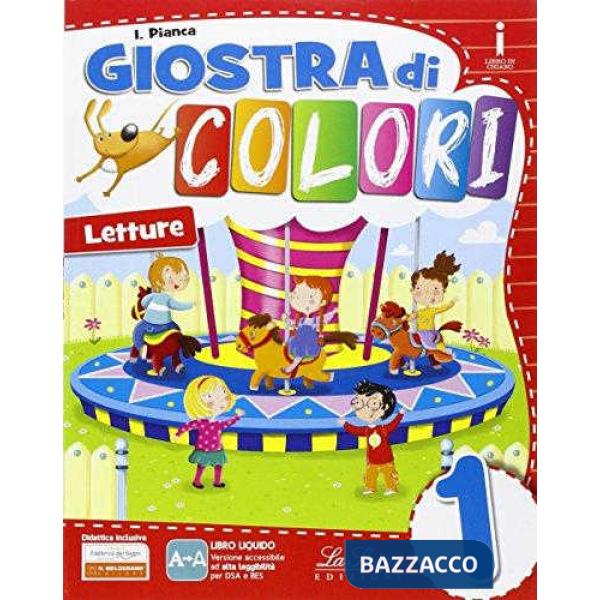 GIOSTRA DI COLORI. PER LA SCUOLA ELEMENTARE. CON E-BOOK. CON ESPANSION