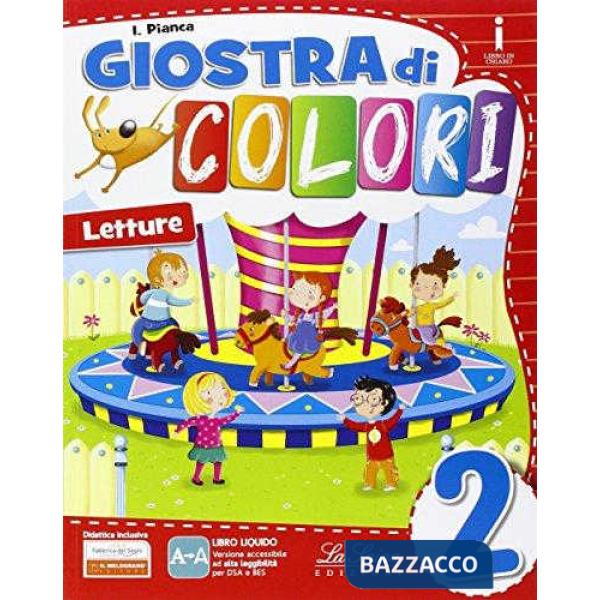 GIOSTRA DI COLORI. PER LA SCUOLA ELEMENTARE. CON E-BOOK. CON ESPANSION