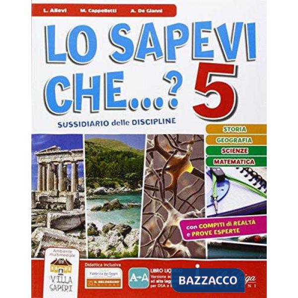 SAPEVI CHE... PER LA 5 CLASSE ELEMENTARE? CON E-BOOK. CON ESPANSIONE
