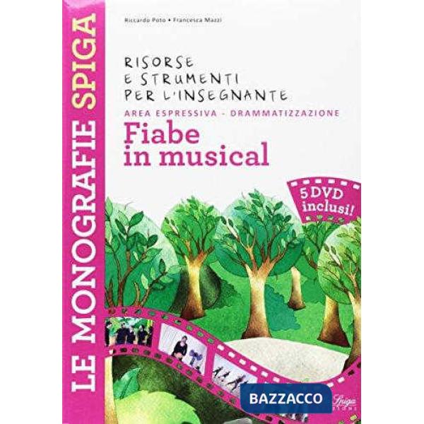 MONOGRAFIE FIABE IN MUSICAL + DVD