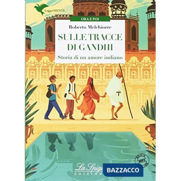 SULLE TRACCE DI GANDHI (LM)
