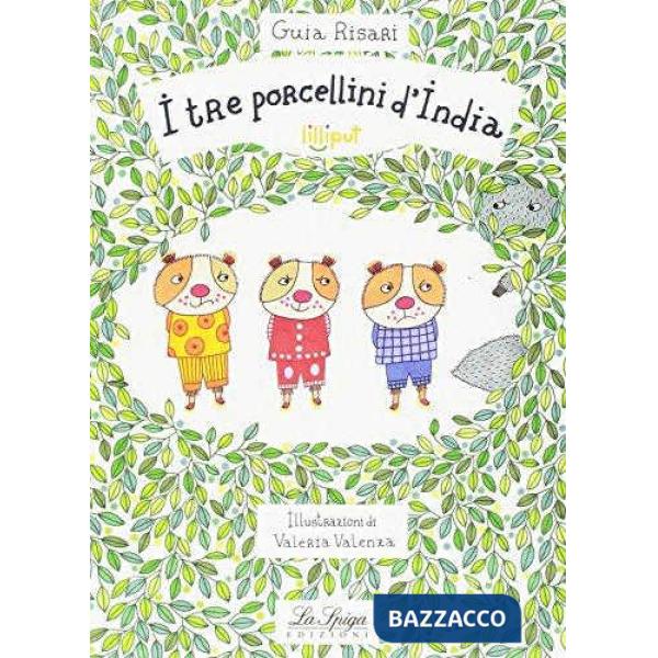 I tre porcellini d'India