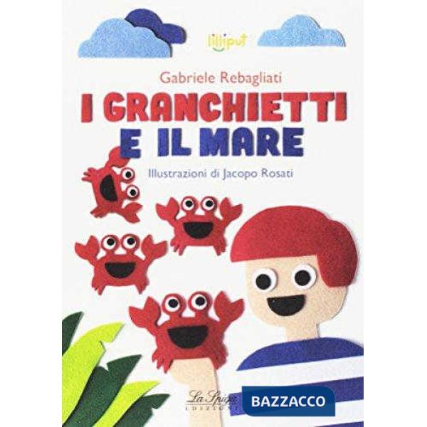 I GRANCHIETTI E IL MARE