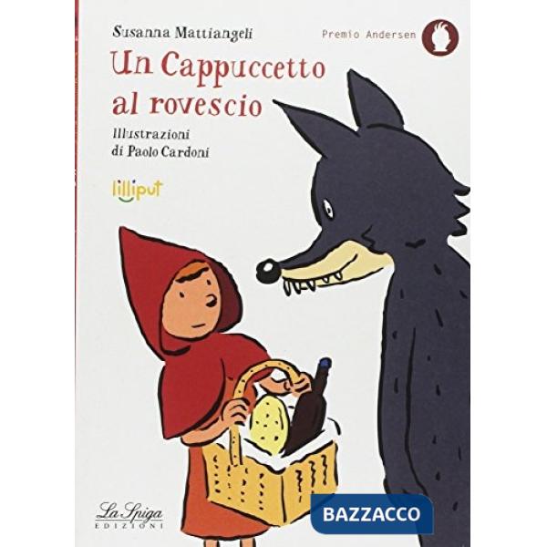 UN CAPPUCCETTO AL ROVESCIO