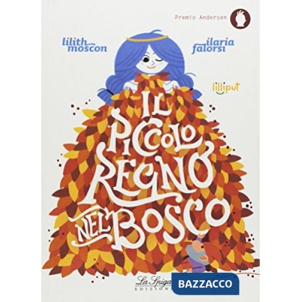 Il piccolo regno nel bosco