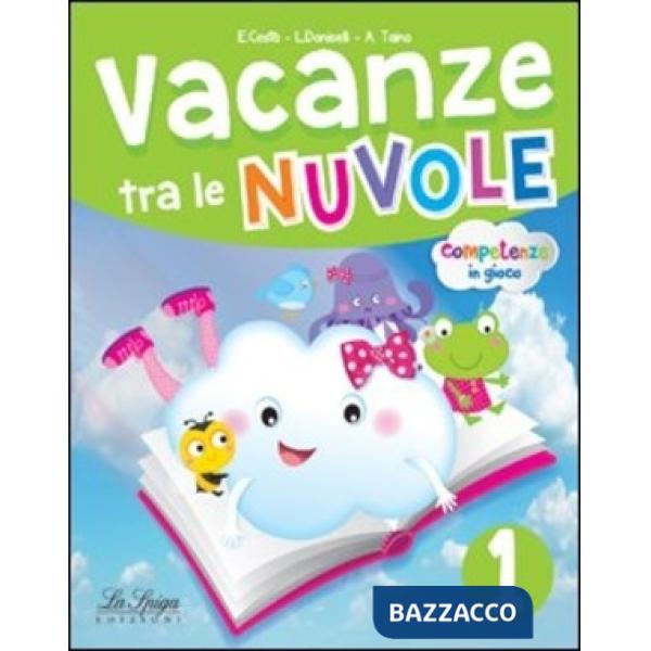 Vacanze tra le nuvole. Per la Scuola elementare