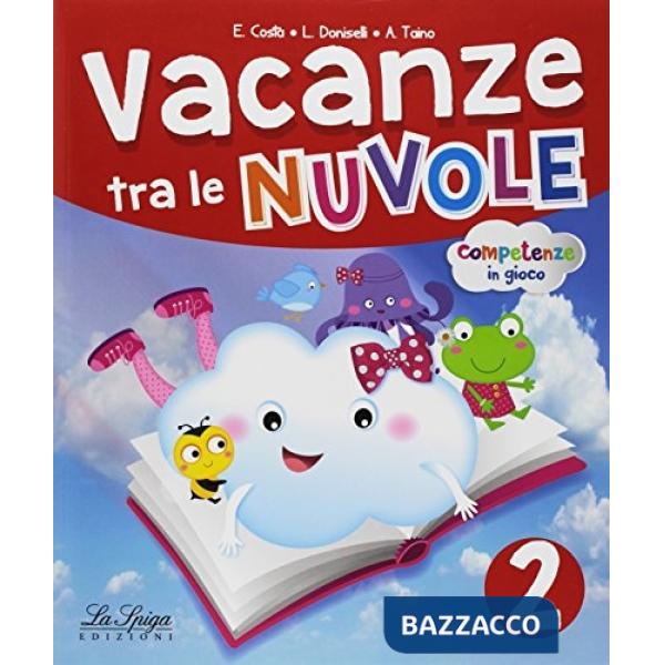 Vacanze tra le nuvole. Per la Scuola elementare
