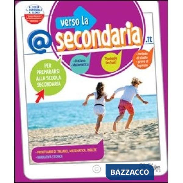 Verso la @secondaria.it. Per la Scuola elementare