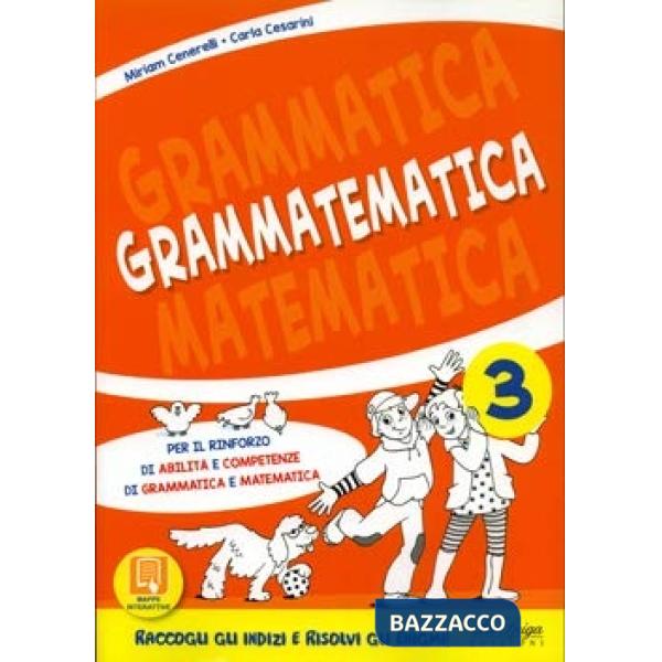 GRAMMATEMATICA. PER LA SCUOLA ELEMENTARE. VOL. 3