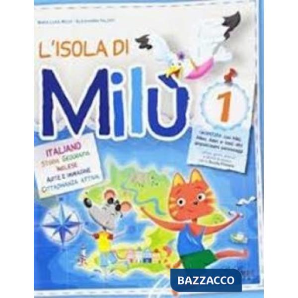 L'ISOLA DI MILU' KIT MATEMATICA + ITALIANO VOL. 1