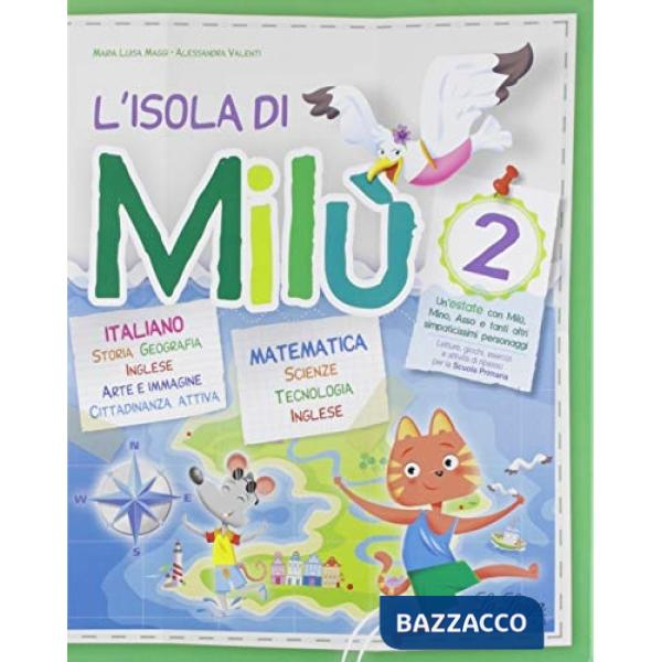 L'ISOLA DI MILU' KIT MATEMATICA + ITALIANO VOL. 2
