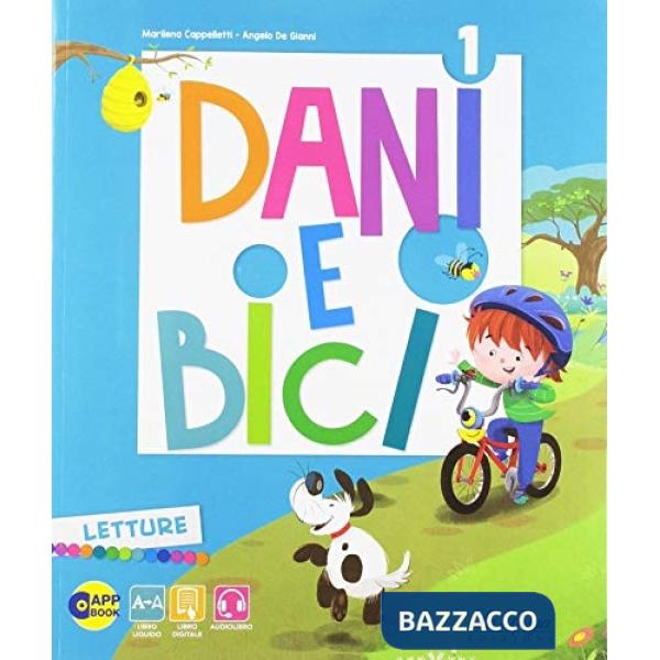 DANI E BICI. PER LA SCUOLA ELEMENTARE. CON E-BOOK. CON ESPANSIONE ONLI