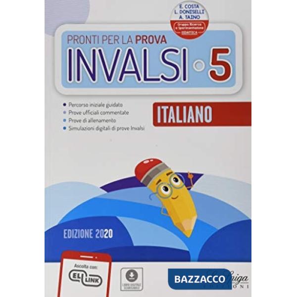 Pronti per la prova INVALSI. Italiano. Per la 5ª classe elementare