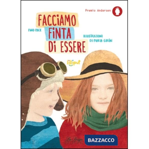 FACCIAMO FINTA DI ESSERE