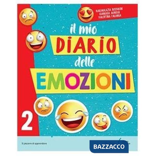 Il mio diario delle emozioni. Per la Scuola elementare