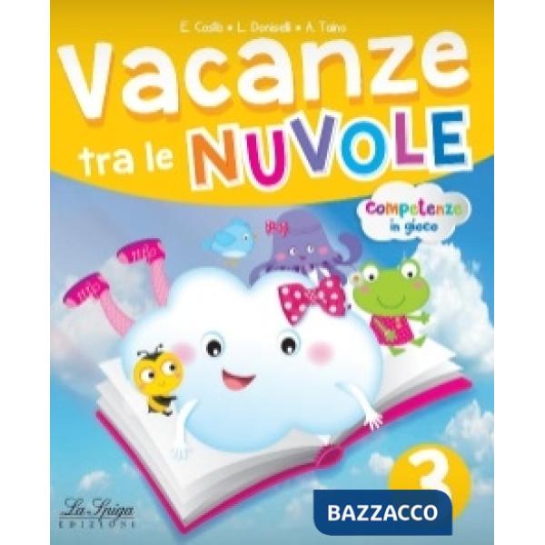Vacanze tra le nuvole. Per la Scuola elementare