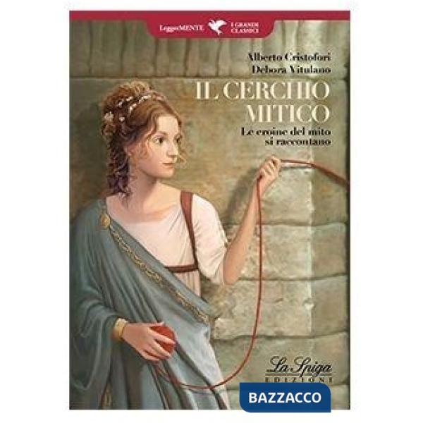 IL CERCHIO MITICO (LM)