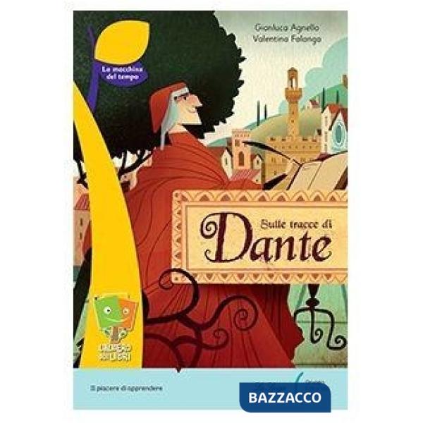 SULLE TRACCE DI DANTE