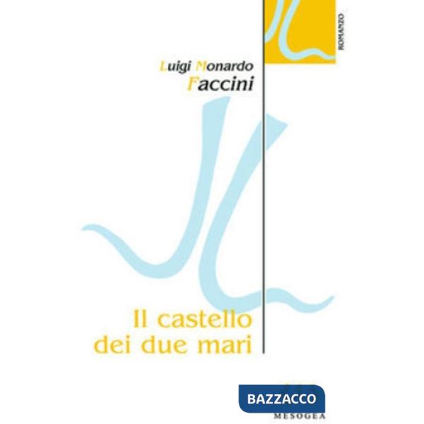 Castello dei due mari (Il)