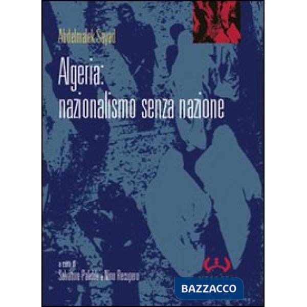 Algeria: nazionalismo senza nazione
